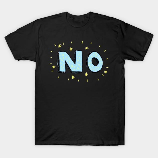 NO T-Shirt by Sophie Corrigan